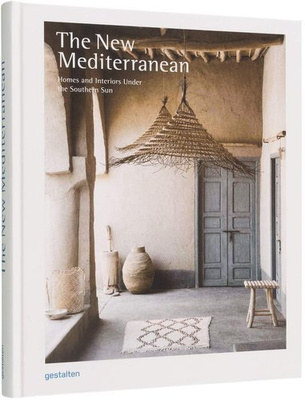 The New Mediterranean - Homes and Interiors under the Southern Sun - Yooglo
